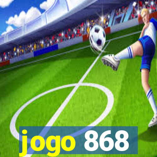 jogo 868